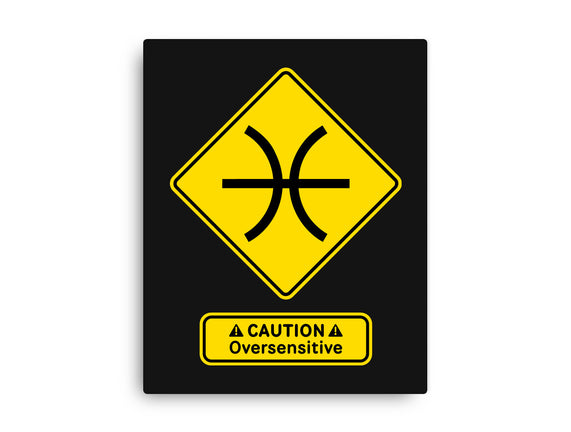 Caution Oversensitive