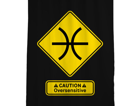 Caution Oversensitive