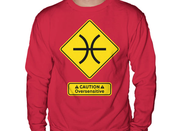 Caution Oversensitive