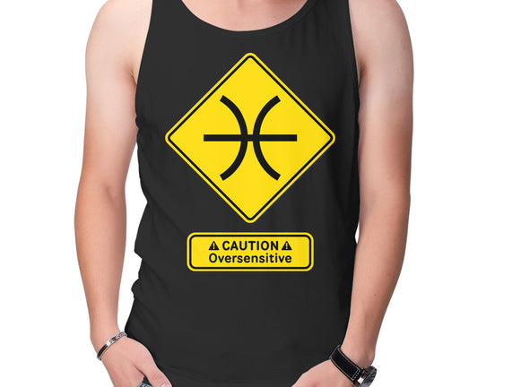 Caution Oversensitive