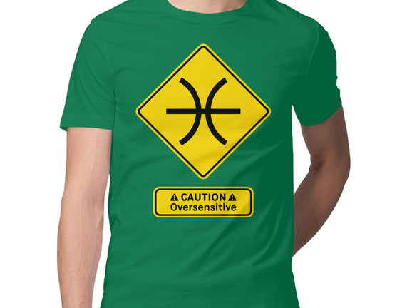 Caution Oversensitive