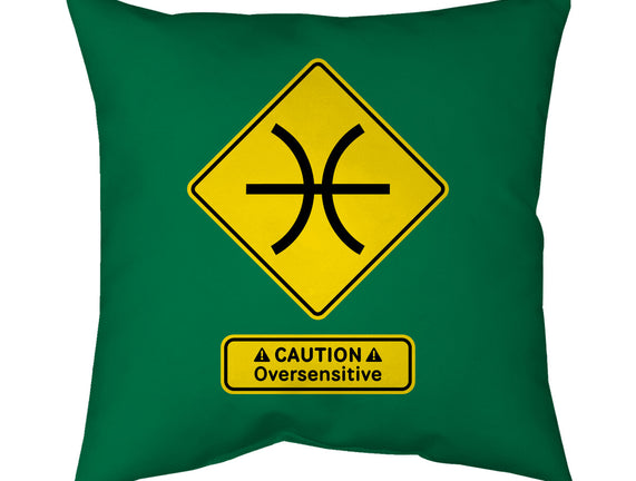 Caution Oversensitive