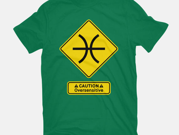 Caution Oversensitive