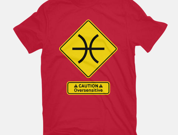 Caution Oversensitive