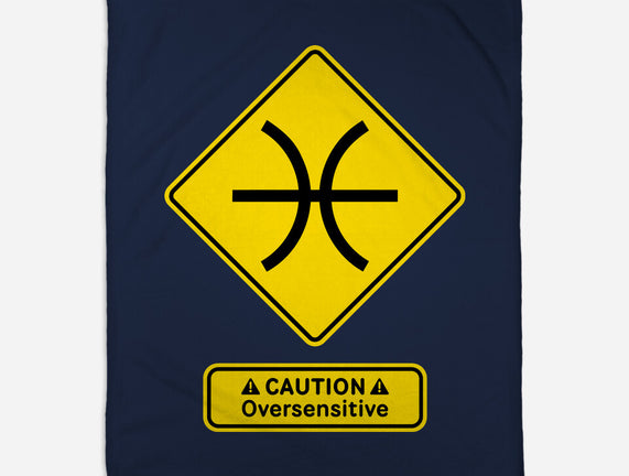 Caution Oversensitive