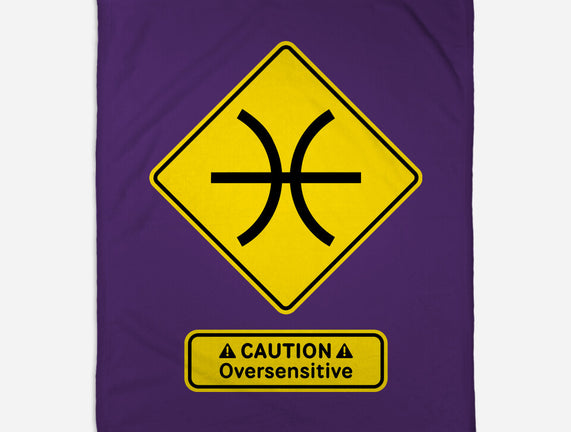 Caution Oversensitive