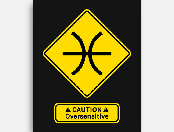 Caution Oversensitive