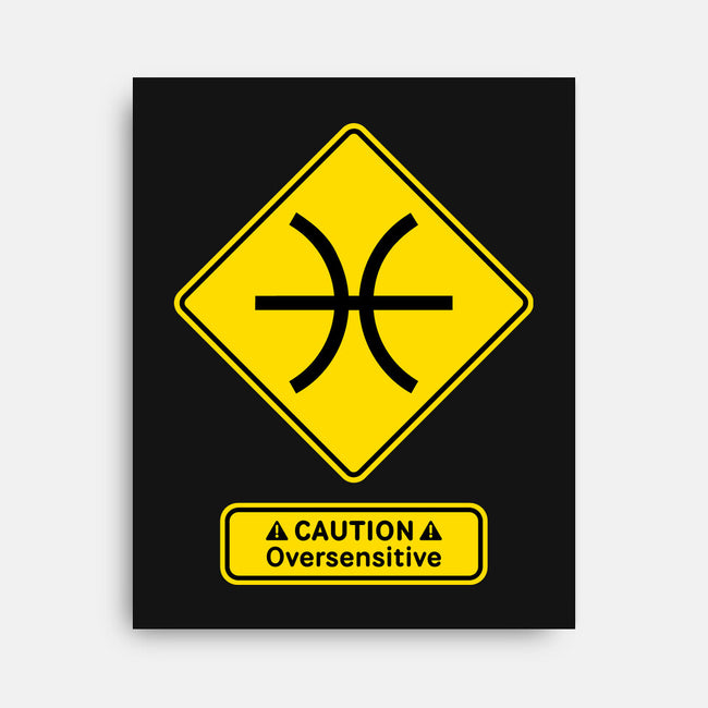 Caution Oversensitive-None-Stretched-Canvas-imisko