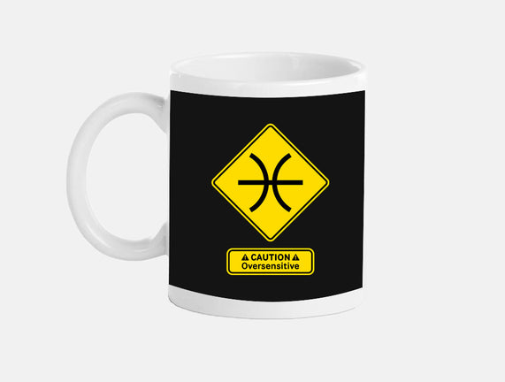 Caution Oversensitive