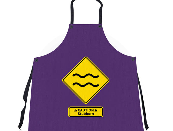 Caution Stubborn