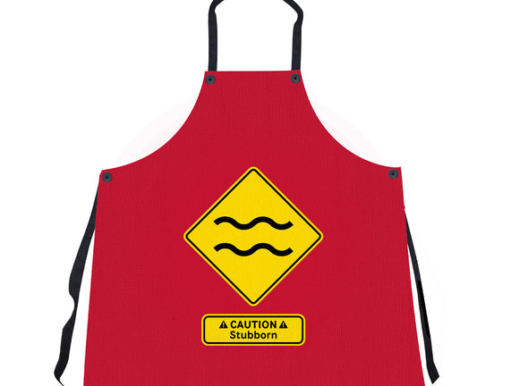 Caution Stubborn
