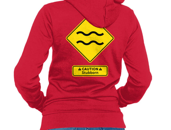 Caution Stubborn