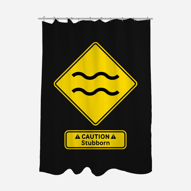 Caution Stubborn-None-Polyester-Shower Curtain-imisko