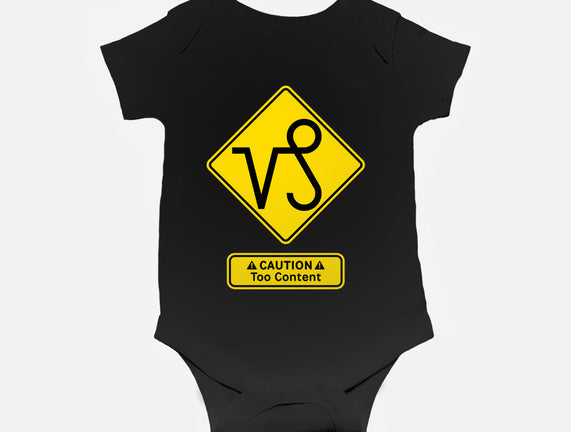 Caution Too Content