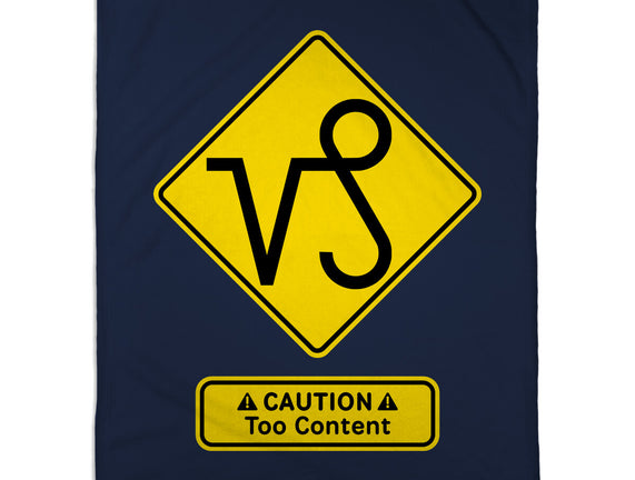 Caution Too Content