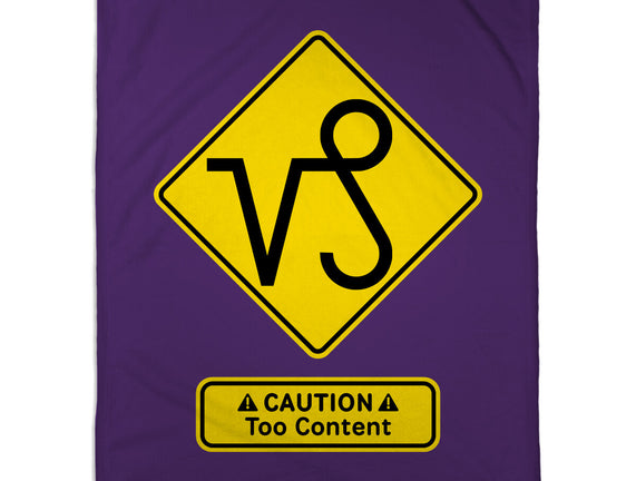 Caution Too Content