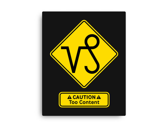 Caution Too Content