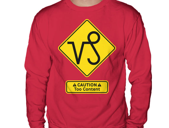 Caution Too Content