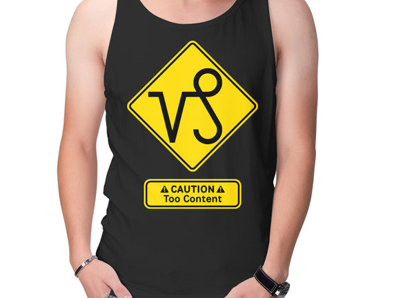 Caution Too Content