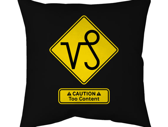 Caution Too Content