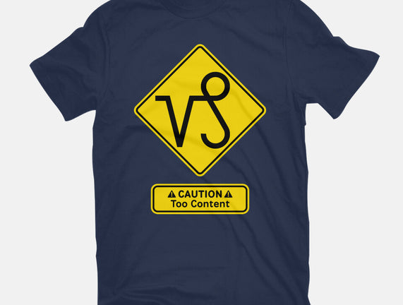 Caution Too Content