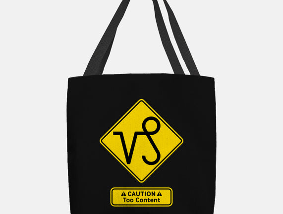 Caution Too Content