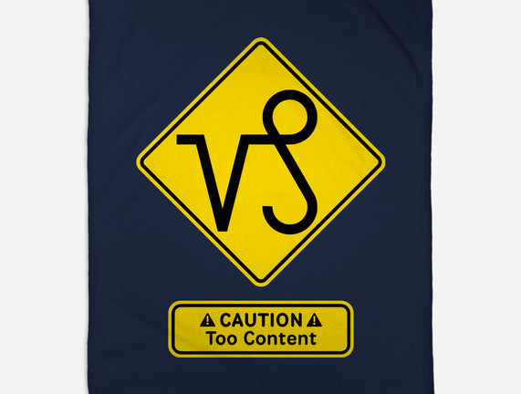 Caution Too Content