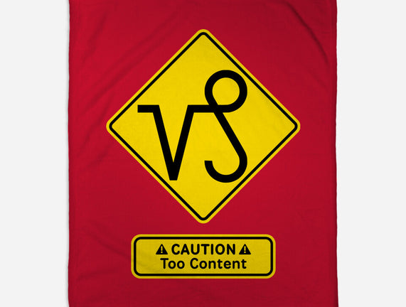 Caution Too Content