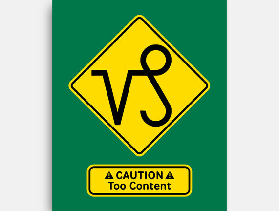 Caution Too Content
