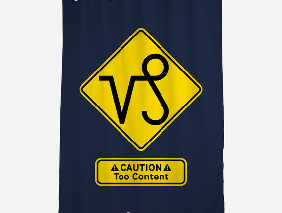 Caution Too Content