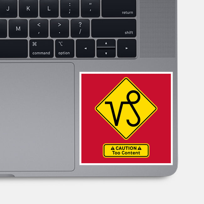 Caution Too Content-None-Glossy-Sticker-imisko