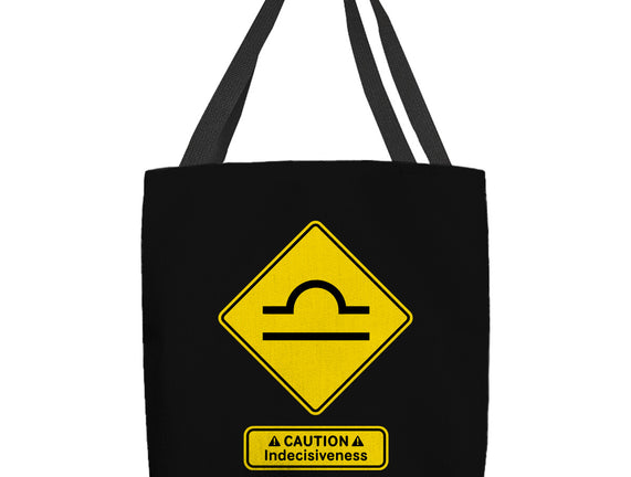 Caution Indecisiveness
