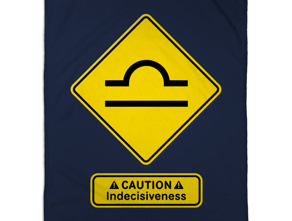 Caution Indecisiveness