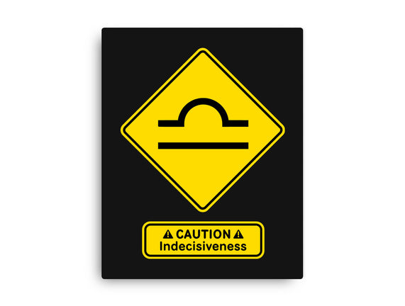 Caution Indecisiveness