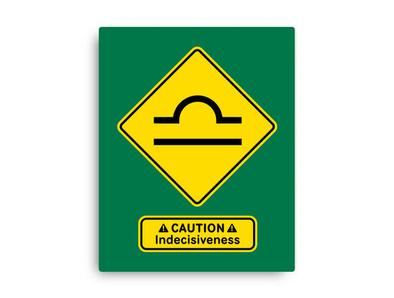 Caution Indecisiveness