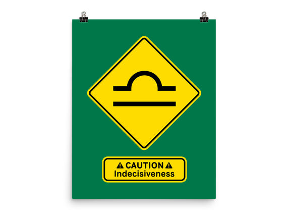 Caution Indecisiveness