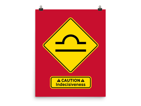 Caution Indecisiveness