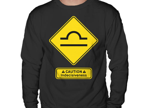 Caution Indecisiveness