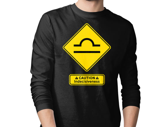 Caution Indecisiveness