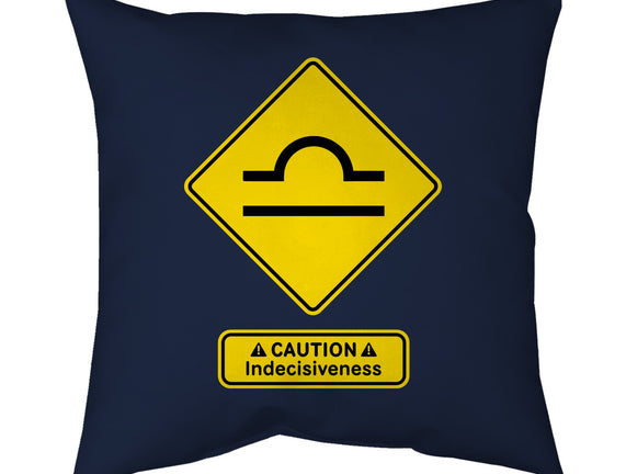 Caution Indecisiveness