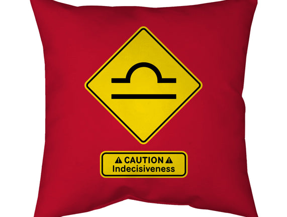 Caution Indecisiveness