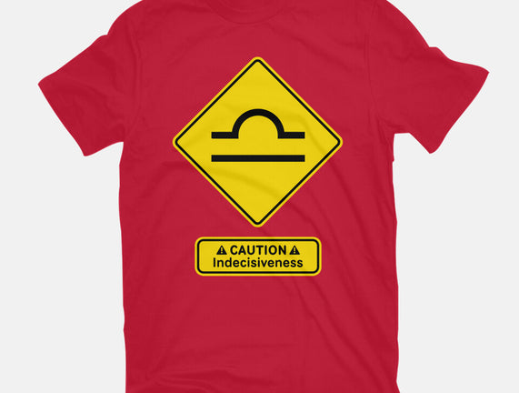 Caution Indecisiveness