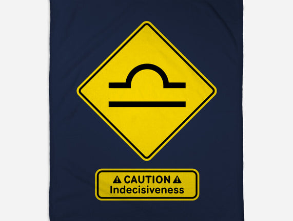 Caution Indecisiveness
