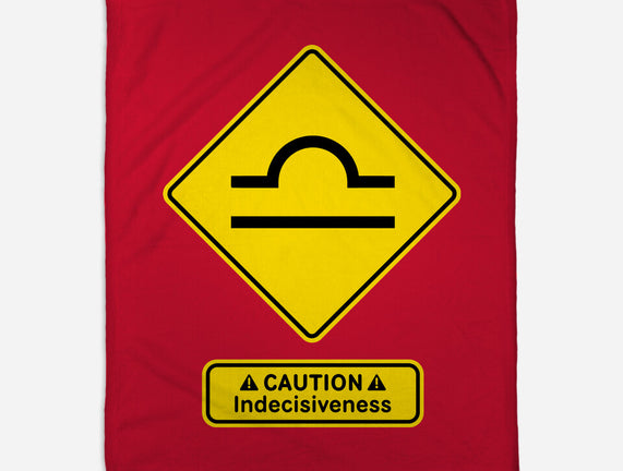 Caution Indecisiveness