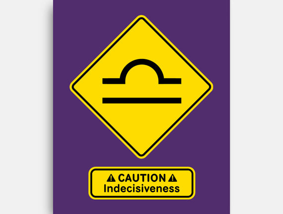 Caution Indecisiveness