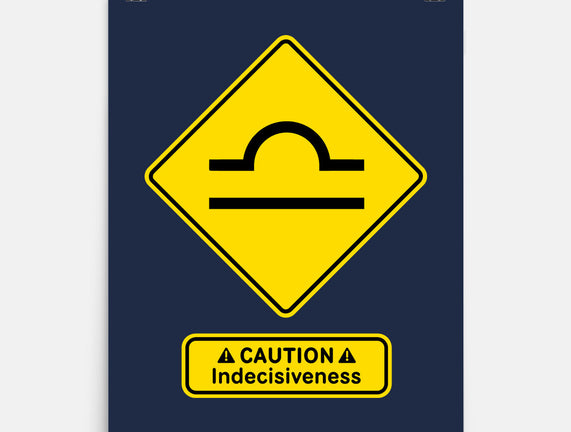 Caution Indecisiveness