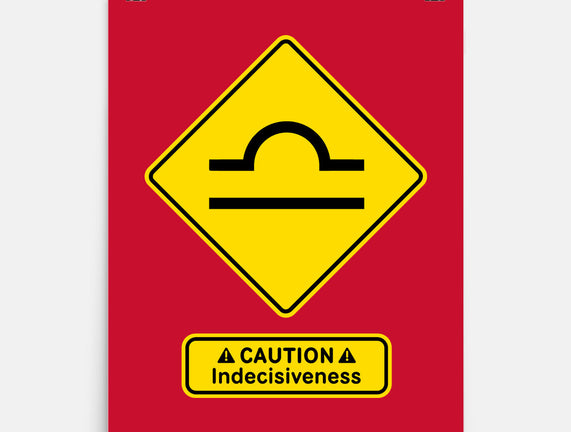 Caution Indecisiveness