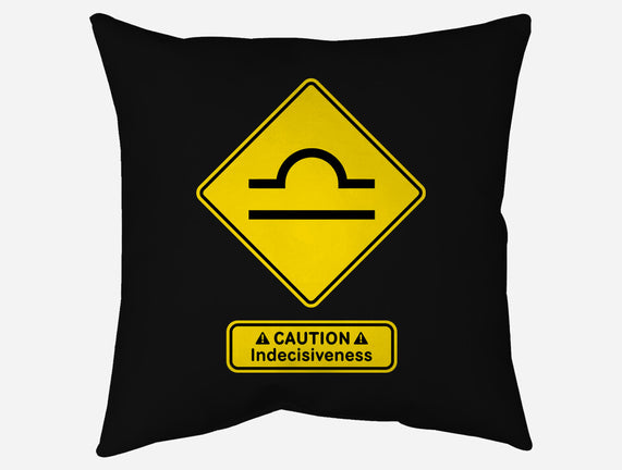 Caution Indecisiveness