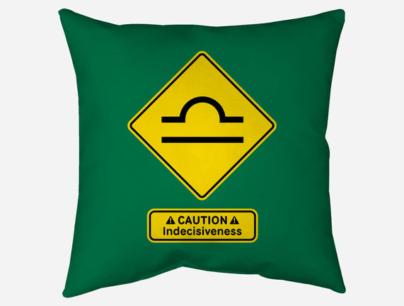 Caution Indecisiveness