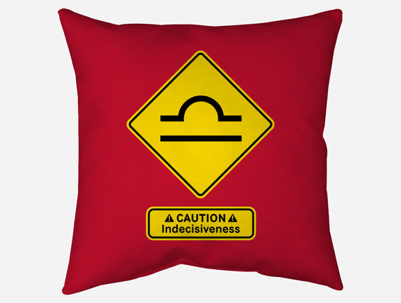Caution Indecisiveness